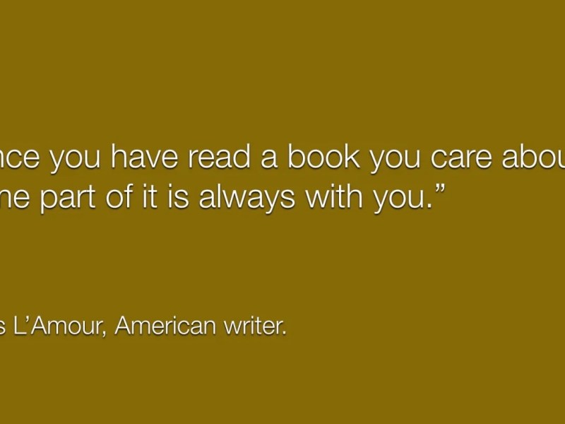 Louis L’Amour On&nbsp;Reading